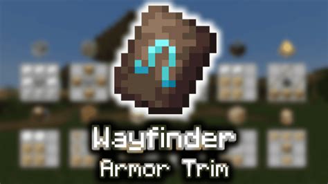 wayfinder minecraft armor trim Wayfinder Armor Trim: Trail Ruins: Raiser Armor Trim: Trail Ruins: Shaper Armor Trim: Trail Ruins: Host Armor Trim: Trail Ruins: Sentry Armor Trim