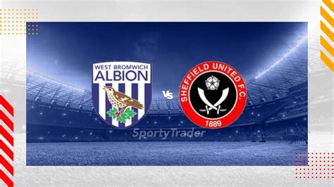 west brom vs sheffield united prediction  Sean Dyche looked to have Everton on