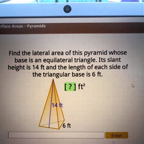 what is the lateral area of the pyramid weegy Advanced Math questions and answers