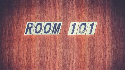 what would you put in room 101 <q> Sign In Register</q>