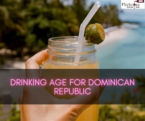 whats the drinking age in dominican republic  This was set in 1984 with the National Minimum Drinking Age Act, which withheld federal highway funds from states that didn’t raise their minimum drinking age to 21