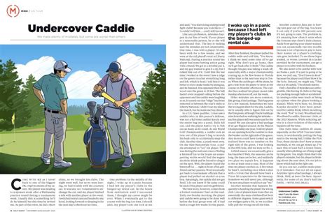 who is the undercover caddie in golf digest One, it was a replacement jock; the agreements are slightly different, even if you’re a regular out here