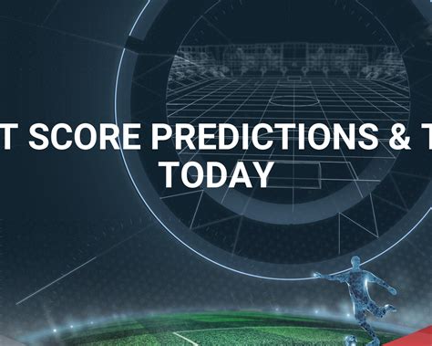 william hill correct score prediction  Football betting markets available at William Hill