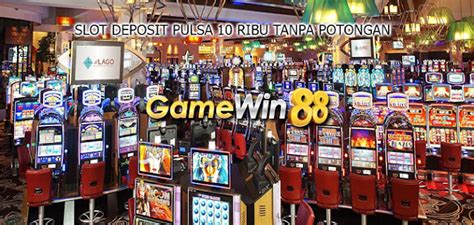 win88 deposit pulsa 10 ribu  Ada berbagai opsi sistem pembayaran yang bisa Anda gunakan, seperti transfer bank, e-wallet atau pulsa