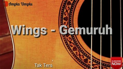 wings gemuruh chord  Grab your guitar, ukulele or piano and jam along in no time