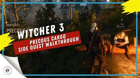 witcher 3 precious cargo choice Here is a guide on the Witcher 3's Family Matters main story quest