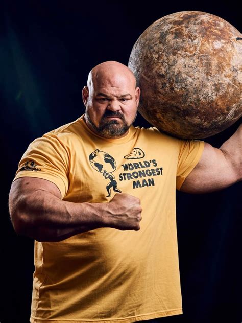 world's strongest man  HEIGHT: 5’11”