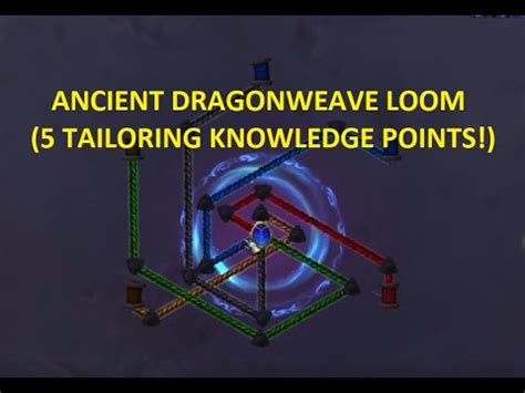 wow ancient dragon weave loom  Found inside a bottle near the dead Scout