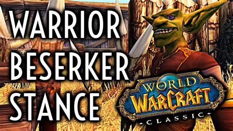 wow classic warrior berserker stance quest  There you turn the quest in and pickup the affray
