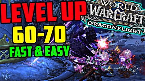 wow dragonflight lvl 60 70 News, guides et bases de données pour World of Warcraft