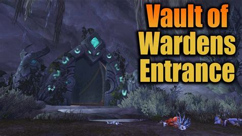 wow vault of the wardens 0