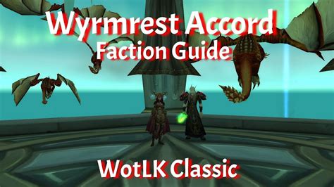 wyrmrest accord rep guide  6