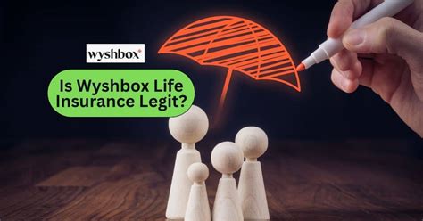 wyshbox life insurance  For example, both companies