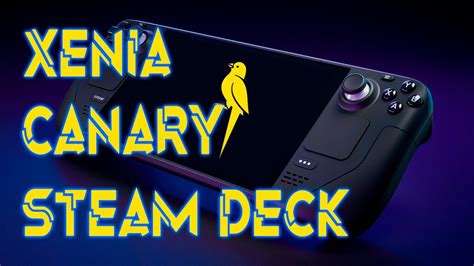 xenia canary steam deck How would a Steam Deck be capable to run games with Xenia anyways? I don't have any experience with these things but I know for my 3070ti it's pretty harsh already