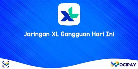 xl gangguan hari ini  Cara setting apn xl ini kamu butuhkan ketika jaringan internet mulai lemot dan susah loading