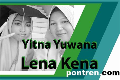 yitna yuwana lena kena tegese yaiku  Contoh Tembang Pucung 5