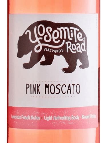yosemite road pink moscato  Although it’s a sweeter wine, it has a light, refreshing body that lends to a crisp finish