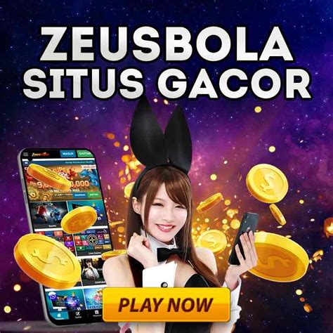 zeusbola 25 ZeusBola: Bandar Judi Online Bonus New Member 100%