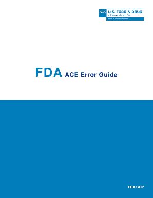 20240520 FDA ACE Error Guide - Food and Drug Administration