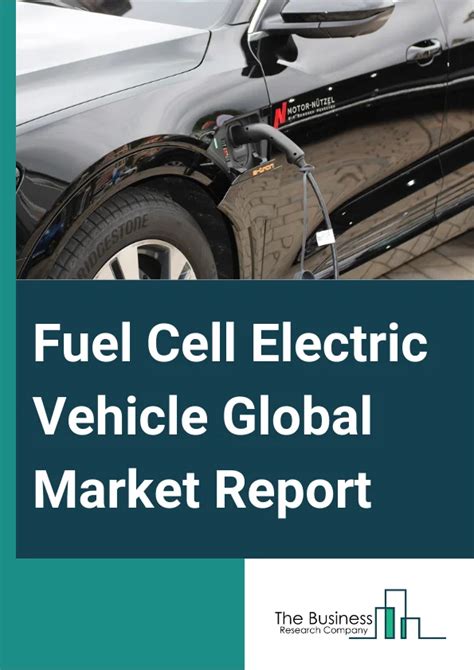 2026 Global Forecast for Fuel Cell Electric Vehicle Market (2027-2032 ... - wintechmobiles.com