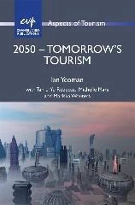 2050 Tomorrow s Tourism