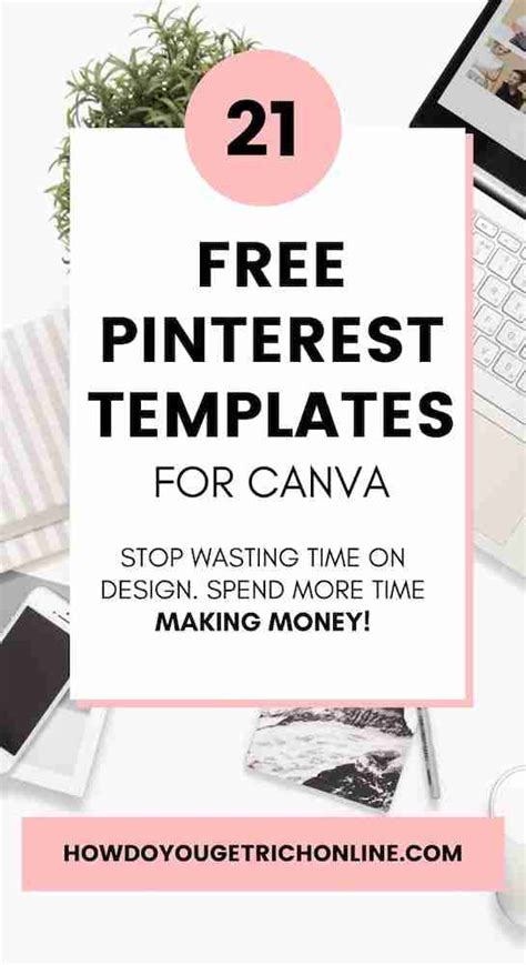 21+ Free Customizable Pinterest Templates for Canva!