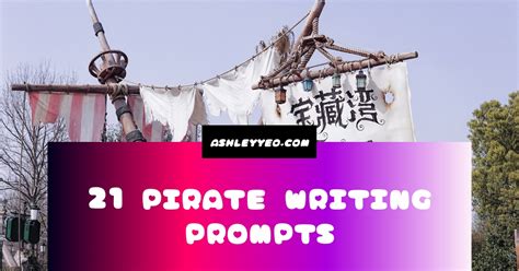 21 Pirate Writing Prompts Ashley Yeo Pirate Writing Prompts - Pirate Writing Prompts