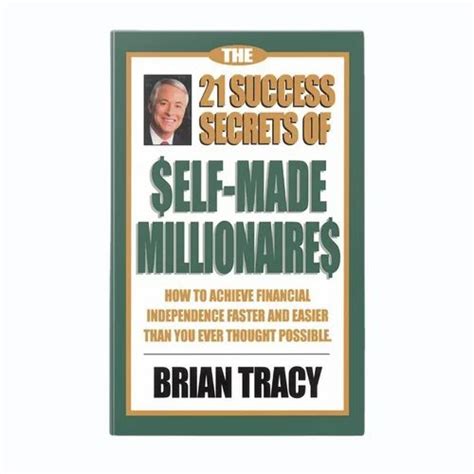 21 Success Secrets Of Self Made Millionaires