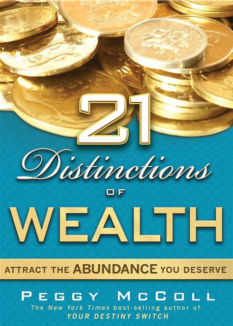 Read 21 Distinctions Of Wealth Attract The Abundance You Deserve 