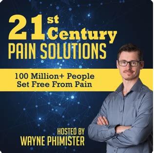 21st Century Pain Solutions Wayne Phimister - Apple Podcasts