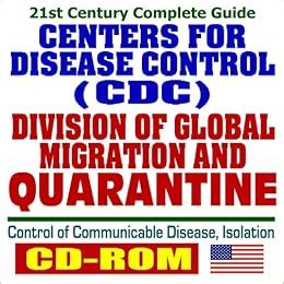 21st century complete guide to the centers for disease control cdc division of global migration and quarantine. - Manual de radio reloj emerson cks3020.