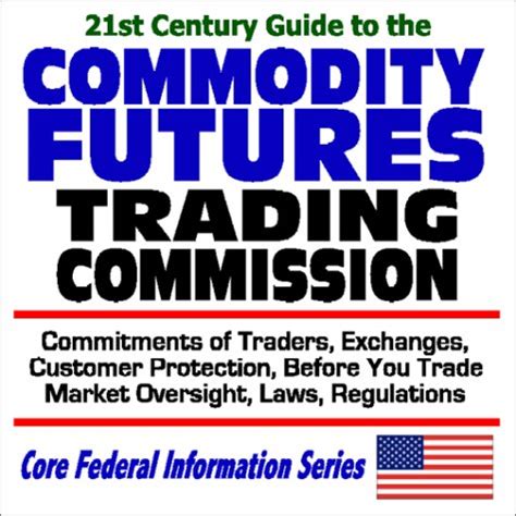 21st century guide to the commodity futures trading commission commitments of traders exchanges customer protection. - Install flash player manually firefox portable.