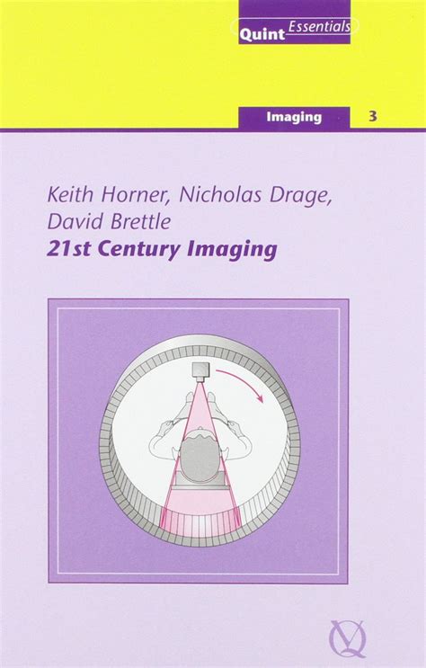 Download 21St Century Imaging Imaging No 3 By Keith Horner
