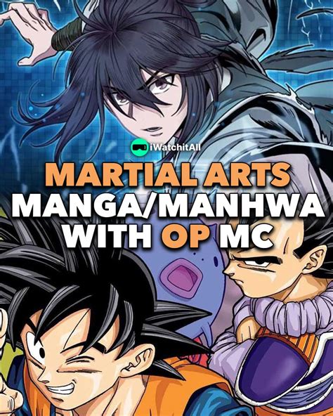 22+ Best MARTIAL ARTS Manhua/Manga With OP MC …