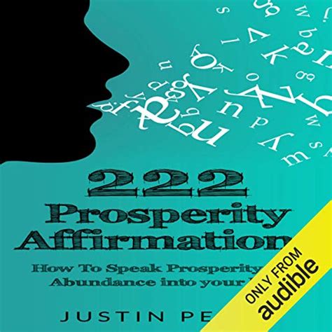 Full Download 222 Prosperity Affirmations How To Speak Prosperity And Abundance Into Your Life 