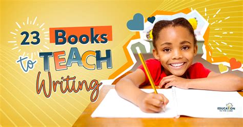 23 Books For Teaching Writing Education To The Teaching Writing In Elementary School - Teaching Writing In Elementary School