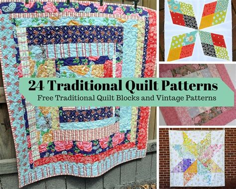 24 Traditional Quilt Patterns and Quilt Blocks