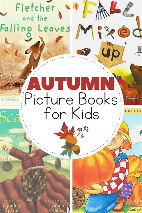 24 Fantastic Fall Picture Books For Kids Mdash Fall Themes For Kindergarten - Fall Themes For Kindergarten