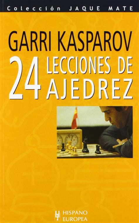24 lecciones de ajedrez / 24 chess lessons (coleccion jaque mate / jaque mate collection). - Obd ii electronic engine management systems repair manual.