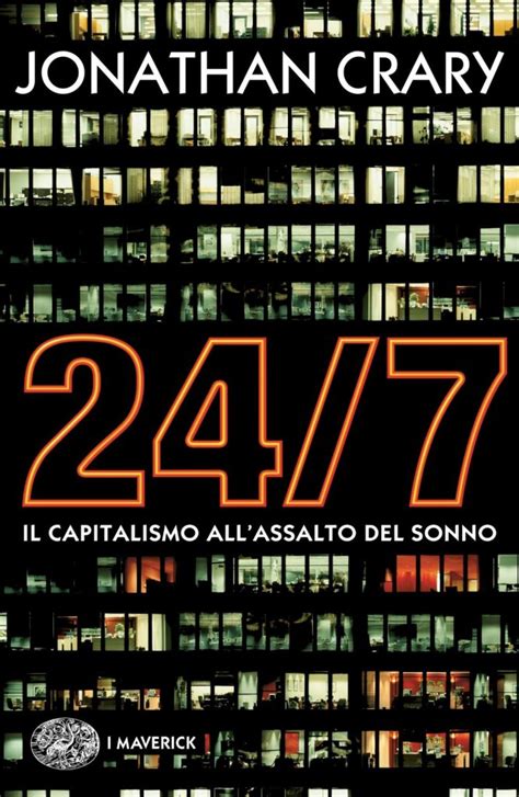 Read 24 7 Il Capitalismo Allassalto Del Sonno 