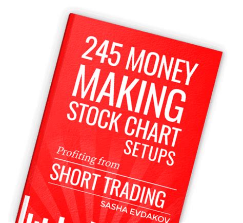 Download 245 Money Making Stock Chart Setups Profiting From Short Trading Volume 2 