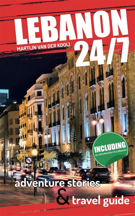 Download 247 Lebanon Adventure Stories  Travel Guide By Martijn Van Der Kooij