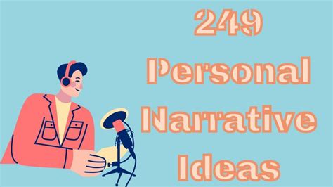 249 Personal Narrative Ideas Topics For Your Best Personal Narrative Writing Ideas - Personal Narrative Writing Ideas