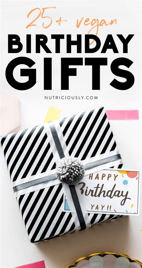 25 Best Vegan Birthday Gifts & Wishes – Nutriciously