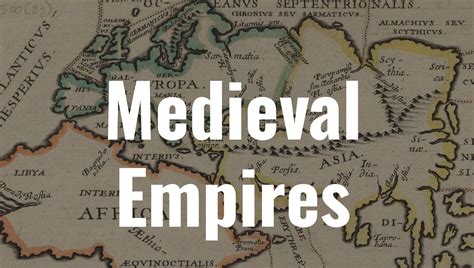 25 Medieval Empires - wintechmobiles.com