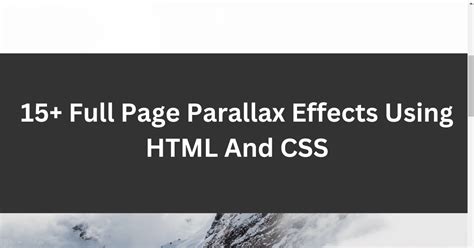25 Mind-Blowing CSS Parallax Effects (Free Code + Demos) - muktibox.com