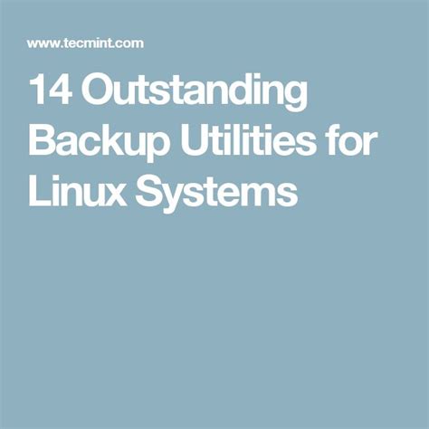 25 Outstanding Backup Utilities for Linux Systems in …