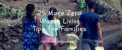 25 Zero Waste Living Tips for Families - raincitystudios.com