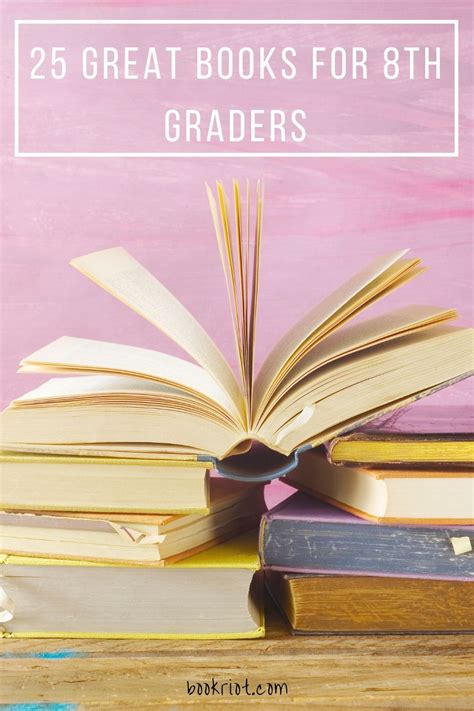 25 Captivating Books For 8th Graders Book Riot Eighth Grade Reading - Eighth Grade Reading