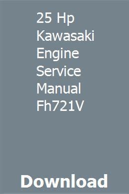 25 hp kawasaki engine service manual fh721v. - Dulce ajuste de cuentas descarga epub.